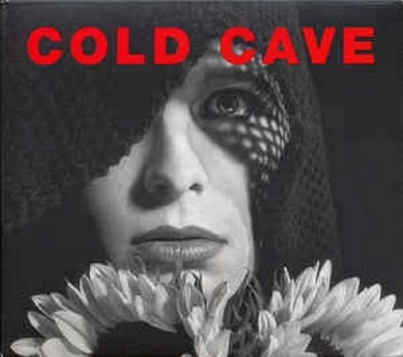 Cold Cave - Cherish the Light Years