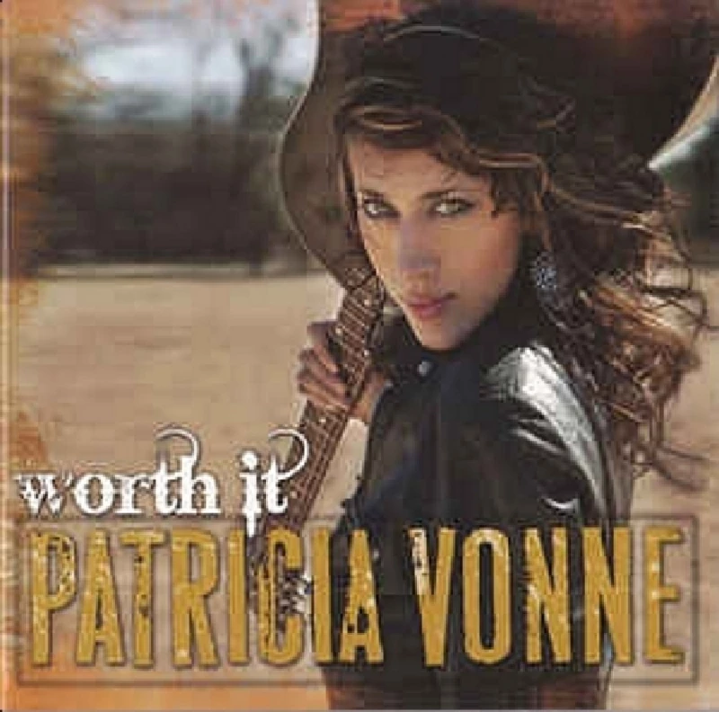 Patricia Vonne - Worth It