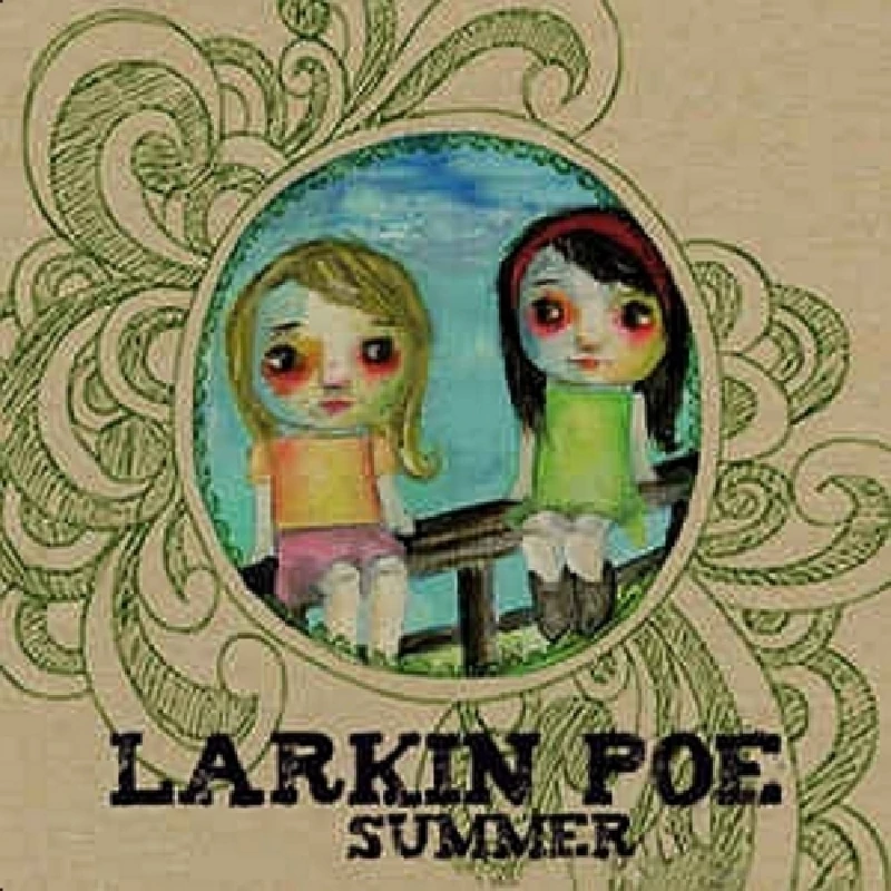 Larkin Poe - Summer