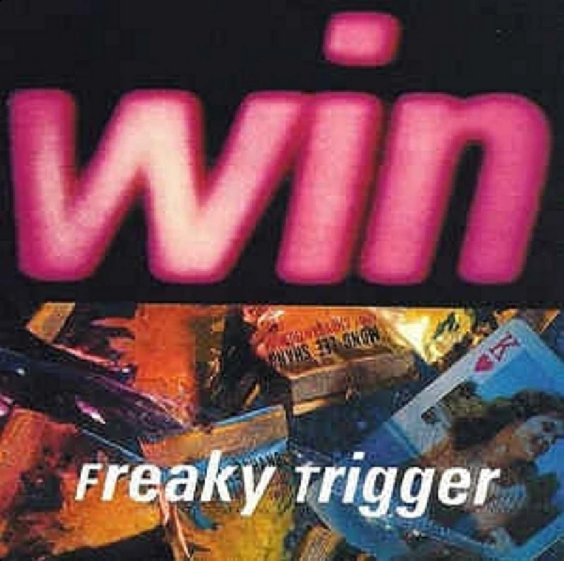 Win - Freaky Trigger