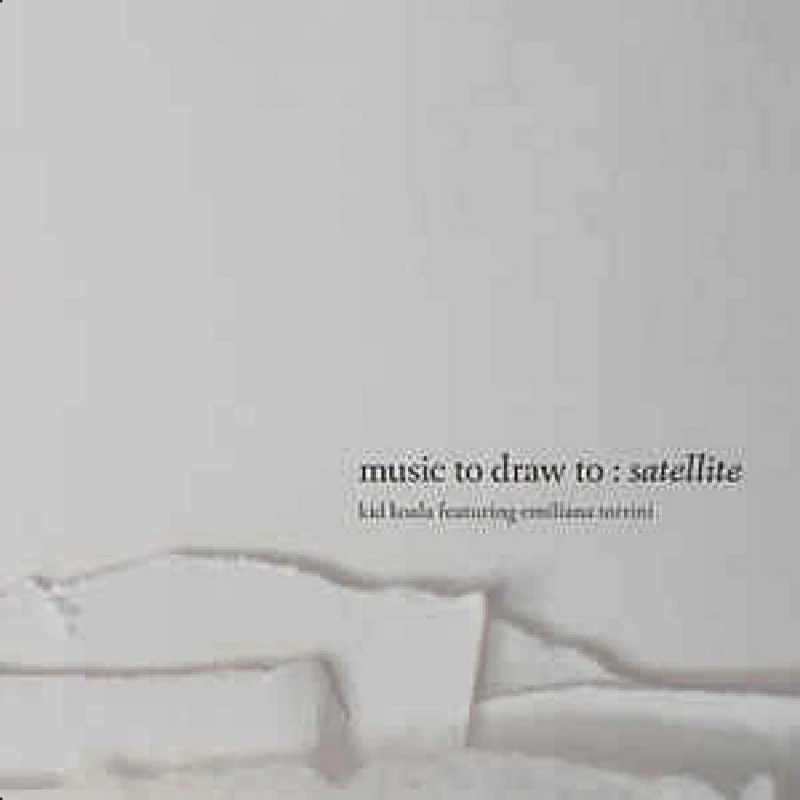 Kid Koala - Music to Draw to: Satellites