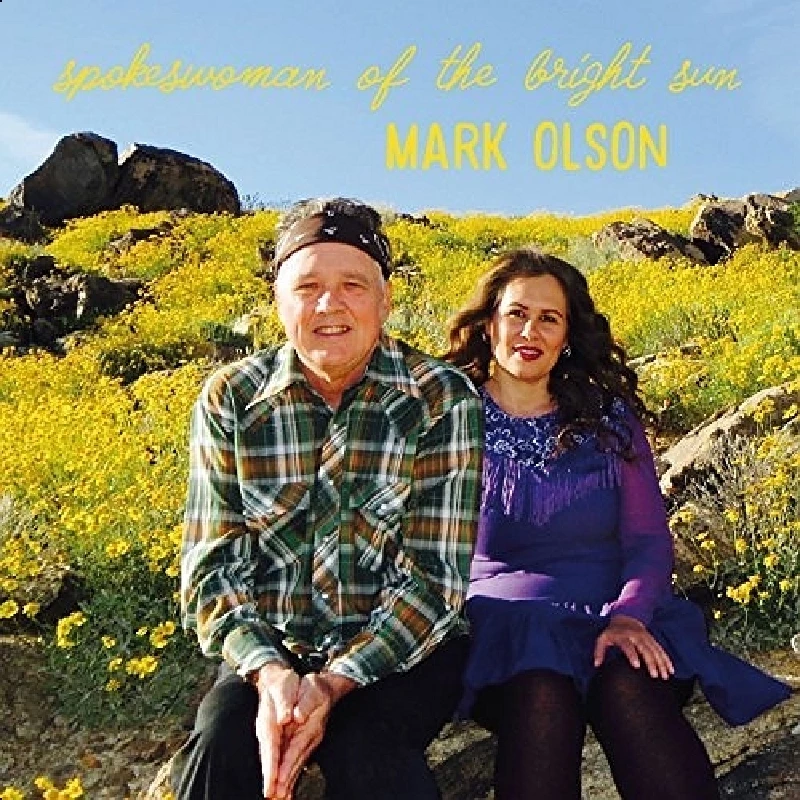 Mark Olson - Spokeswoman of the Bright Sun