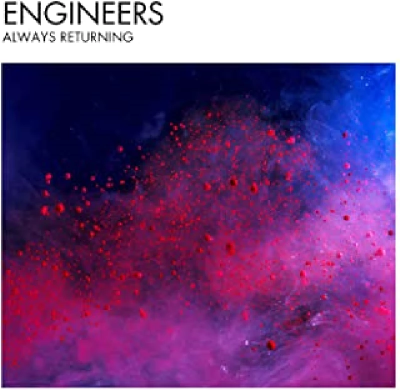 Engineers - Always Returning