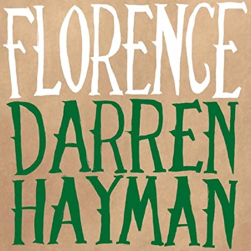 Darren Hayman - Florence