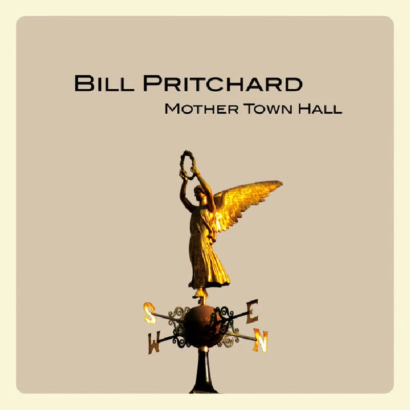 Bill Pritchard - Mother Town Hall