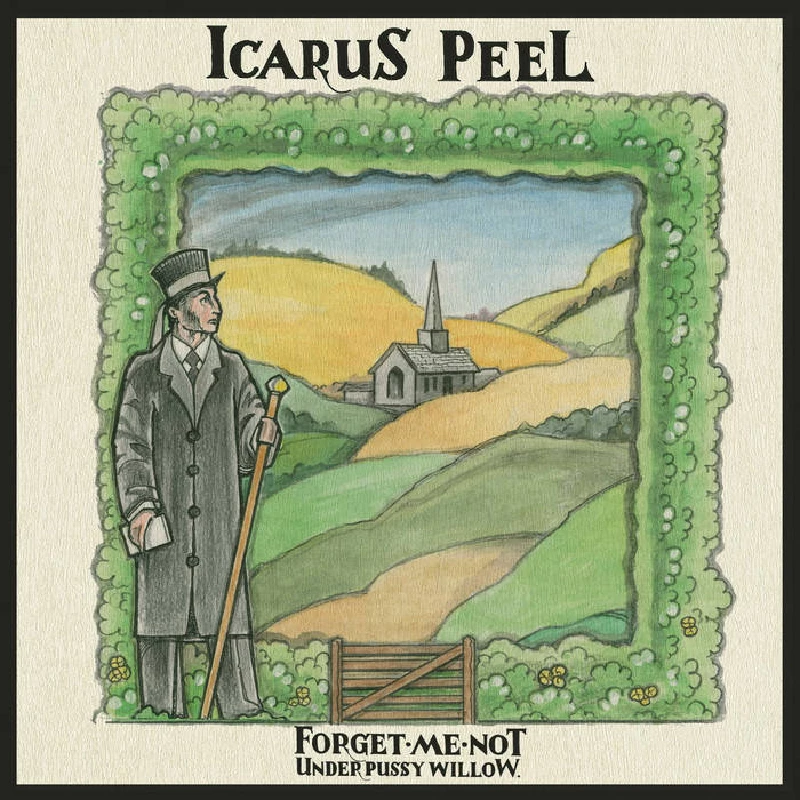 Icarus Peel - Forget Me Not Under Pussy Willow