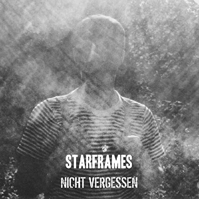 Starframes - Nicht Vergessen