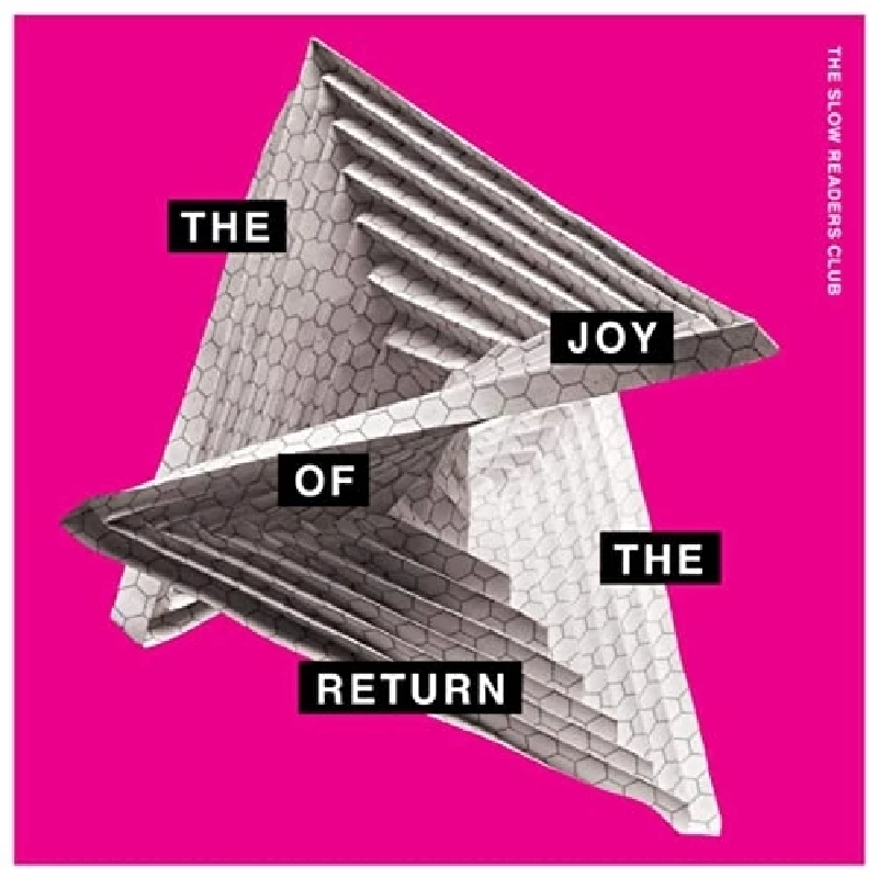 Slow Readers Club - Joy of the Return