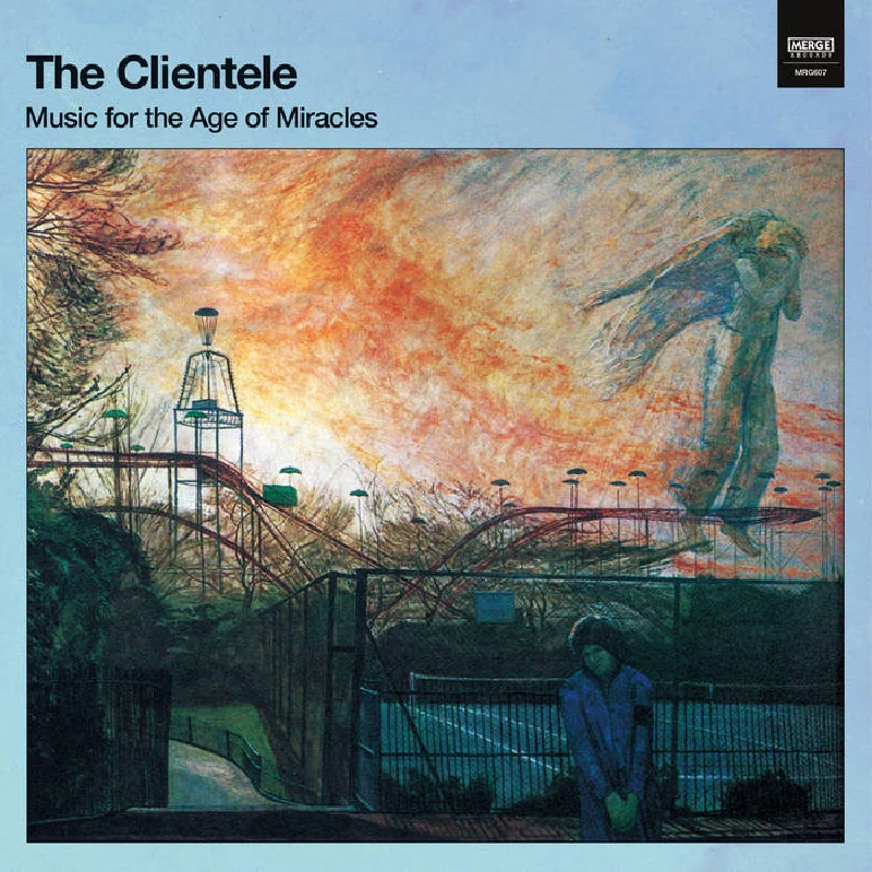 Clientele - Music for The Age of Miracles