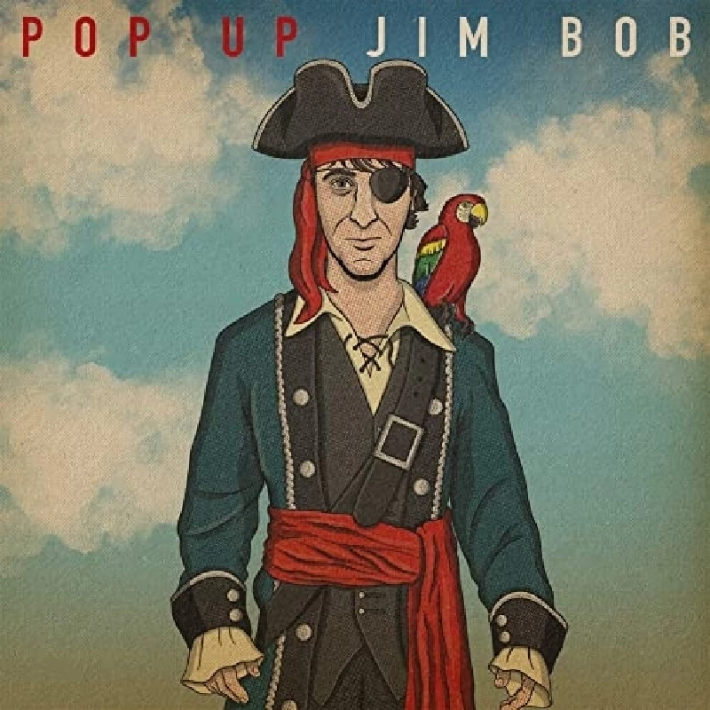 Jim Bob - Pop Up Jim Bob