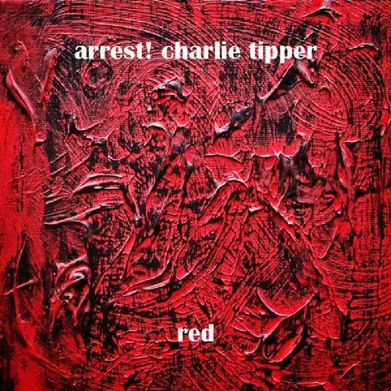 Arrest! Charlie Tipper - Red