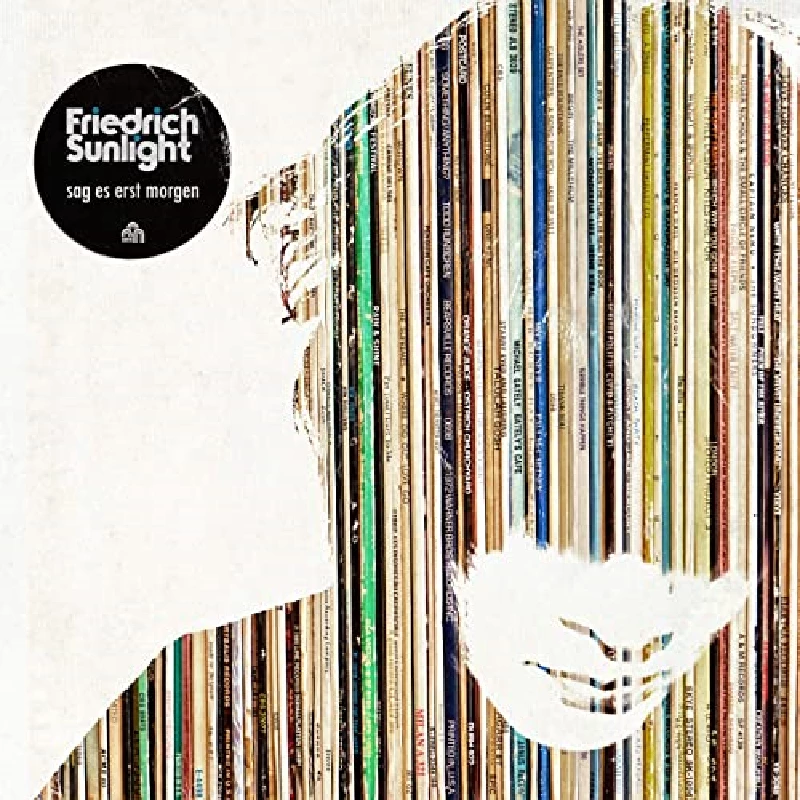 Friedrich Sunlight - Sag Es Erst Morgen