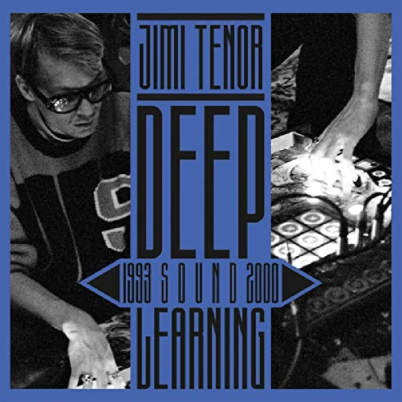 Jimi Tenor - Deep Sound Learning (1993-2000)