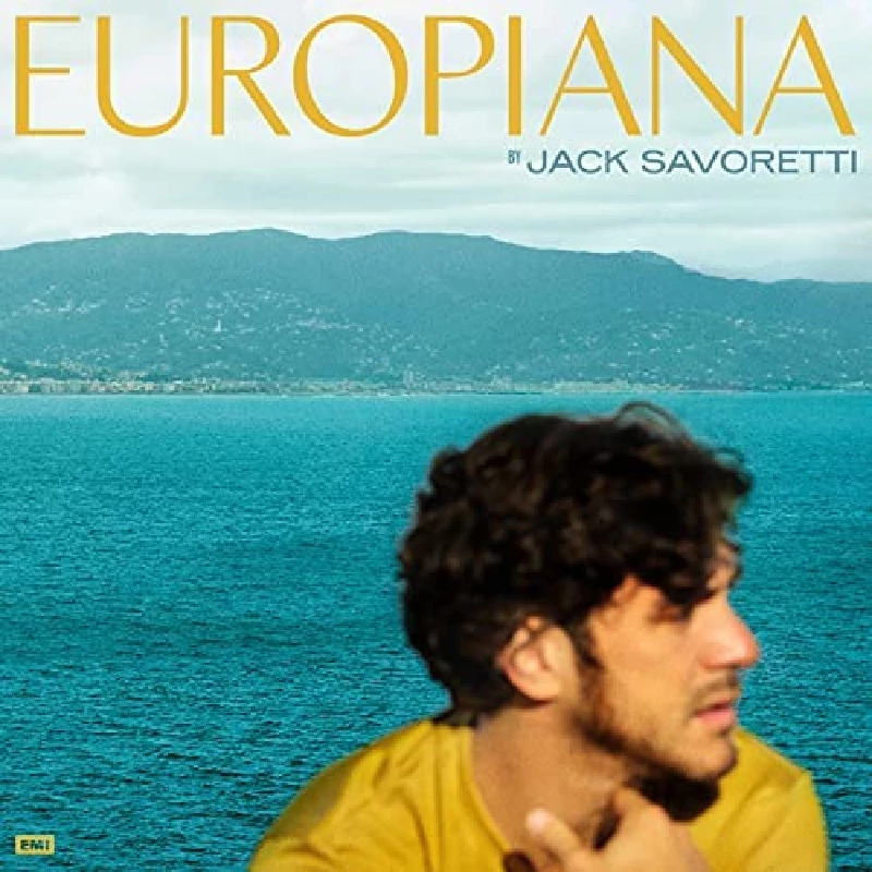 Jack Savoretti - Europiana