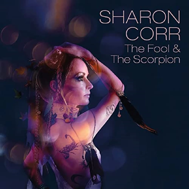 Sharon Corr - The Fool And The Scorpion