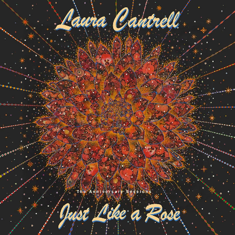 Laura Cantrell - Just Like A Rose: The Anniversary Sessions