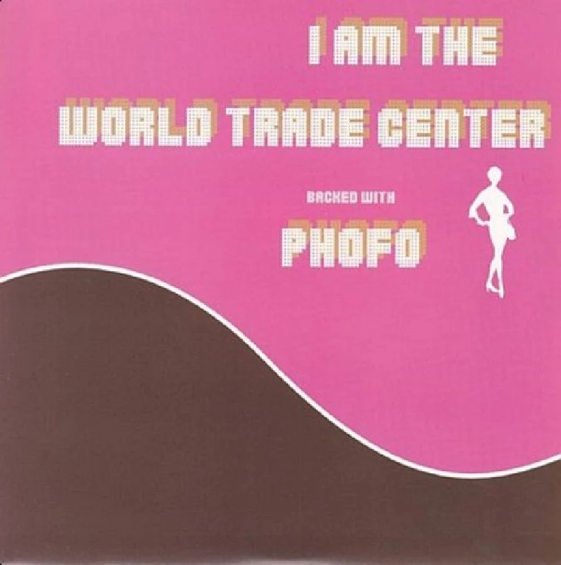 Various - I Am The World Trade Center / Phofo - Split Release